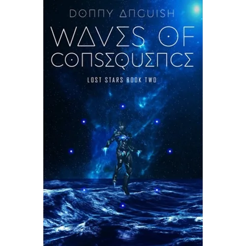 Waves of Consequence - Paperback
