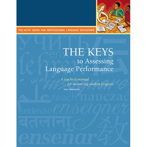 The Keys to Assessing Language Performance, Second Edition: Teacher´s Manual - Paperback