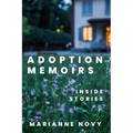 Adoption Memoirs: Inside Stories - Paperback