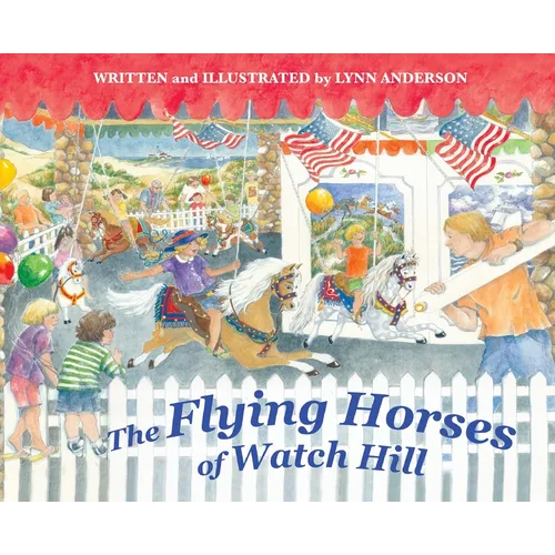 The Flying Horses of Watch Hill - Hardcover