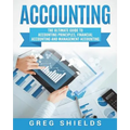 Accounting: The Ultimate Guide to Accounting Principles, Financial Accounting and Management Accounting - Paperback