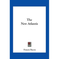 The New Atlantis - Paperback