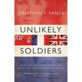Unlikely Soldiers: How Two Canadians Fought the Secret War Against - Paperback