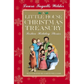 A Little House Christmas Treasury: Festive Holiday Stories: A Christmas Holiday Book for Kids - Hardcover