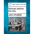 Woman Before the Law. - Paperback