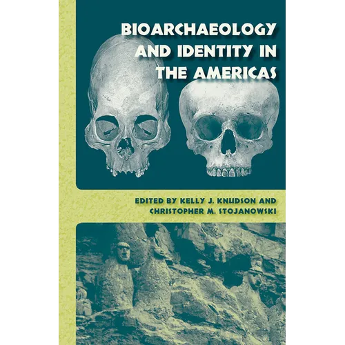 Bioarchaeology and Identity in the Americas - Paperback