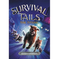 The Survival Tails: The Titanic - Paperback