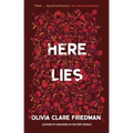 Here Lies - Hardcover