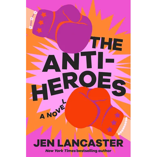 The Anti-Heroes - Hardcover