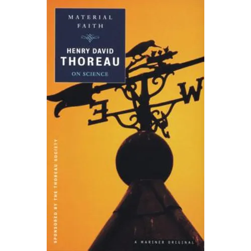 Material Faith: Thoreau on Science - Paperback