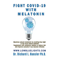 Fight COVID-19 with Melatonin: Maximize natural melatonin by avoiding blue light. Supplement with melatonin tablets.. - Paperback