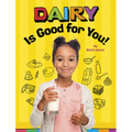 Dairy Is Good for You! - Hardcover