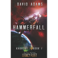 Hammerfall: A Legacy Fleet Novel - Paperback