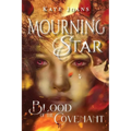 Mourningstar: Blood of the Covenant - Paperback