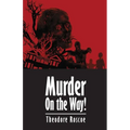 Murder On the Way! - Paperback