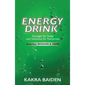 Energy Drink: Calories: Wisdom and Hope - Paperback