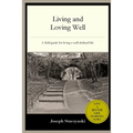 Living and Loving Well - Paperback