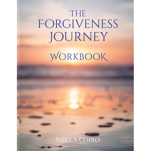 The Forgiveness Journey Workbook - Paperback