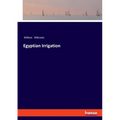 Egyptian Irrigation - Paperback