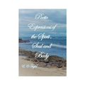 Poetic Expressions of the Spirit, Soul and Body - Paperback