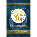 Own Your Life Experience - Paperback