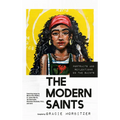 The Modern Saints: Portraits and Reflections on the Saints - Hardcover