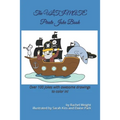 The ULTIMATE Pirate Joke Book: Over 100 jokes and drawings guaranteed to make you LOL! - Paperback