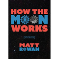 How the Moon Works - Paperback