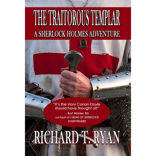 The Traitorous Templar: A Sherlock Holmes Adventure - Hardcover