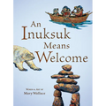 An Inuksuk Means Welcome - Paperback
