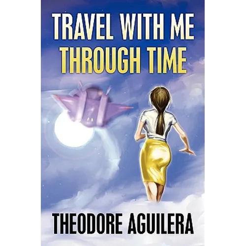 Travel with Me Through Time - Paperback