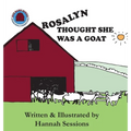 Rosalyn Thought She Was a Goat - Hardcover