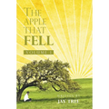 The Apple That Fell: Volume 1 - Hardcover