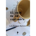 El cafe de la costumbre - Paperback