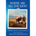 Where Are All the Kids? - Paperback