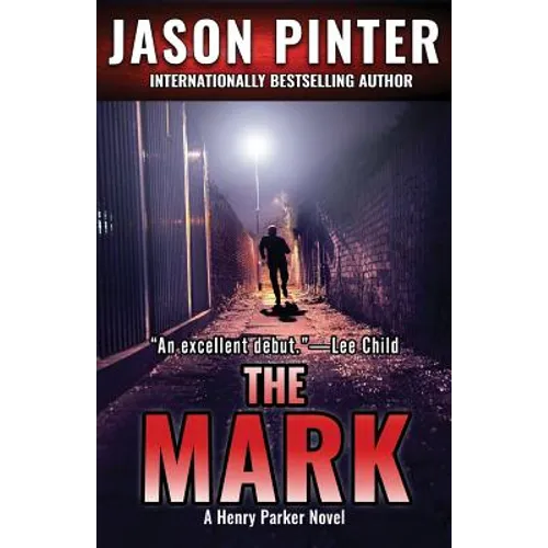 The Mark: A Henry Parker Novel - Paperback