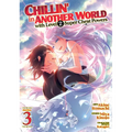 Chillin' in Another World with Level 2 Super Cheat Powers (Manga) Vol. 3 - Paperback