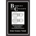 Bubbles to Concept: Urban Planning Made Easy-A Design Guide for Urban Planning and Architecture - Paperback