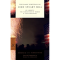 The Basic Writings of John Stuart Mill: On Liberty, the Subjection of Women and Utilitarianism - Paperback