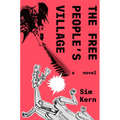 The Free People's Village - Hardcover