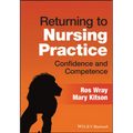 Returning to Nursing Practice: Confidence and Competence - Paperback