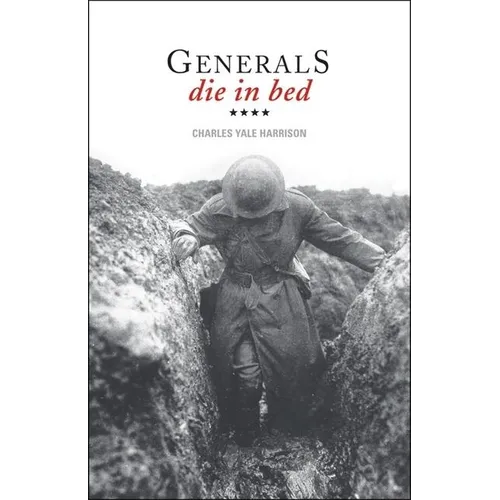 Generals Die in Bed - Hardcover
