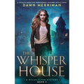 The Whisper House: A totally addictive paranormal mystery with a twist - Paperback