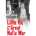 Little Vic and the Great Mafia War - Hardcover