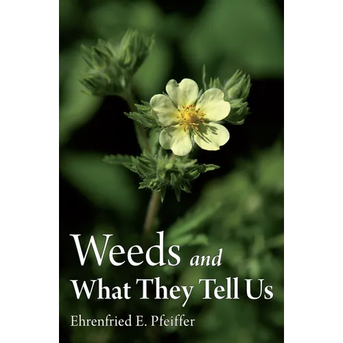 Weeds and What They Tell Us - Paperback