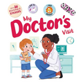 My Doctor's Visit: An Interactive Storybook with 36 Reusable Bravery Stickers - Board Book