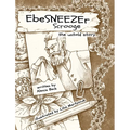 EbeSNEEZEr Scrooge: The Untold Story - Hardcover