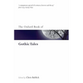 The Oxford Book of Gothic Tales - Paperback