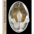 Meret Oppenheim: My Exhibition - Hardcover