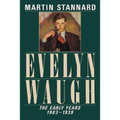 Evelyn Waugh: The Early Years, 1903-1939 - Paperback